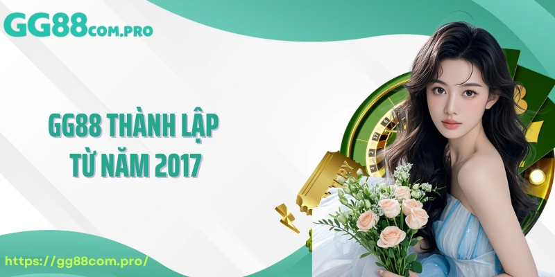 GG88 thành lập từ năm 2017