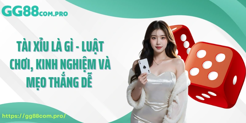 Tài xỉu là gì